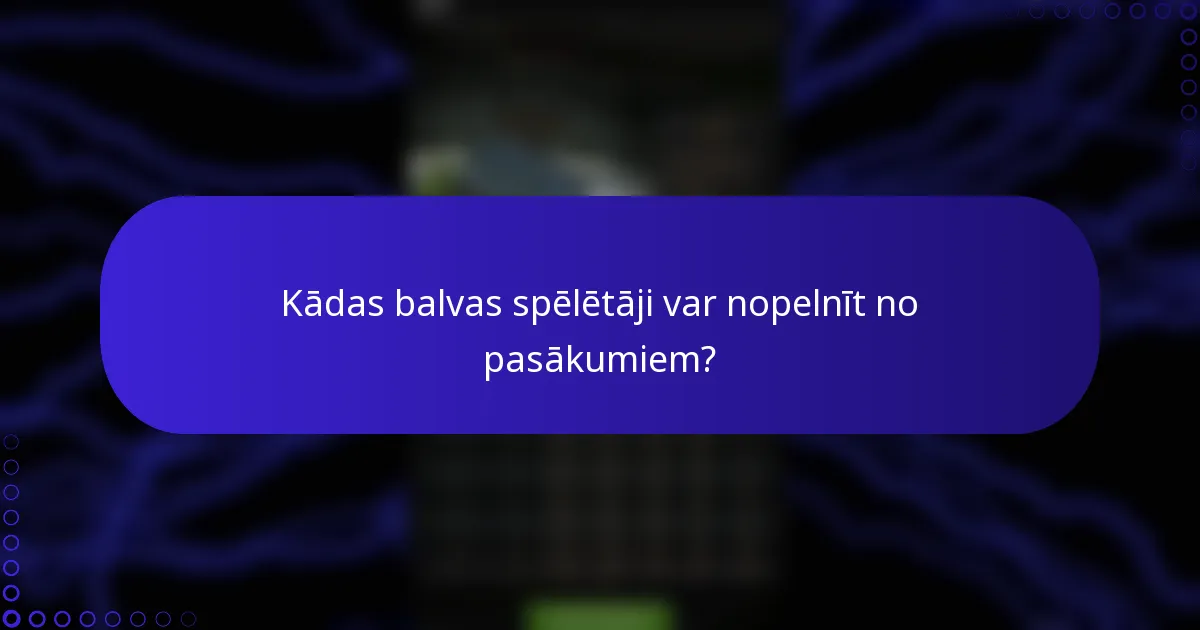 Kādas balvas spēlētāji var nopelnīt no pasākumiem?
